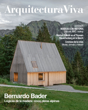 REVISTA ARQUITECTURA VIVA 279, BERNARDO BADER. LOGICAS DE LA MADERA:CINCO OBRAS ALPINAS