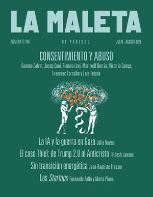 REVISTA LA MALETA DE PORTBOU, 77: CONSENTIMIENTO Y ABUSO - JULIO-AGOSTO 2026