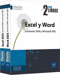 EXCEL Y WORD (VERSIONES 2024 Y MICROSOFT 365) - PACK DE 2 LIBROS