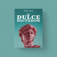 EL DULCE DICTADOR