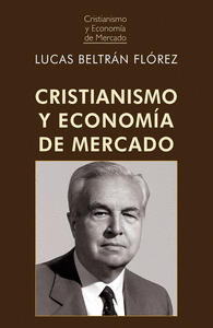 CRISTIANISMO Y ECONOMIA DE MERCADO