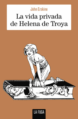 VIDA PRIVADA DE HELENA DE TROYA, LA