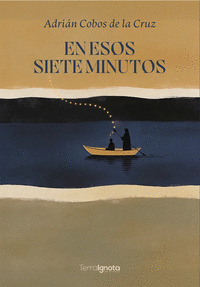 EN ESOS SIETE MINUTOS
