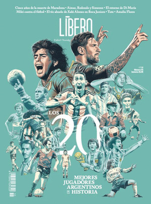 REVISTA LIBERO 055: LOS 20 MEJORES JUGADORES ARGENTINOS DE LA HISTORIA