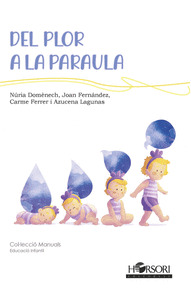 DEL PLOR A LA PARAULA