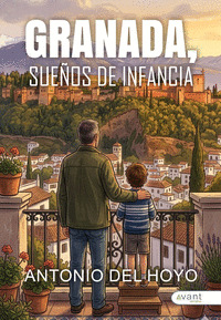GRANADA, SUEÑOS DE INFANCIA