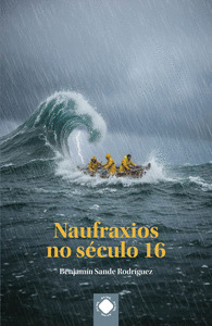 NAUFRAXIOS NO SÉCULO 16