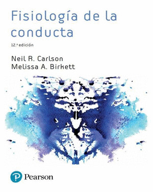 FISIOLOGIA DE LA CONDUCTA CARLSON NEIL R BIRKETT MELISSA A ISBN