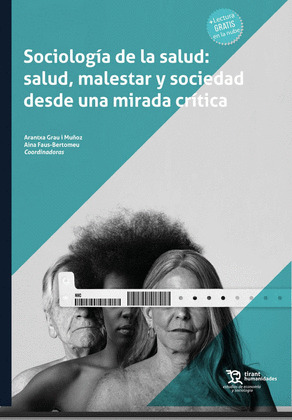 SOCIOLOGÍA DE LA SALUD. SALUD, MALESTAR Y SOCIEDAD DESDE UNA MIRADA CRITICA