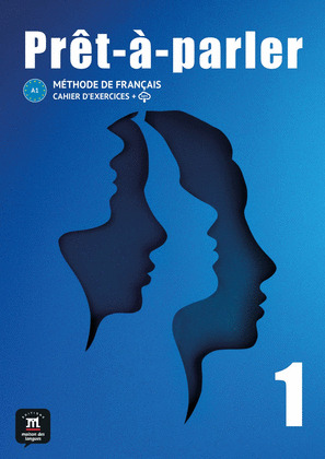 PRÊT-A-PARLER 1. CAHIER D'EXERCICES