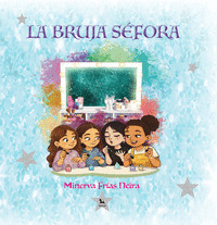 LA BRUJA SÉFORA