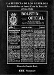 LA JUSTICIA DE LOS REBELDES (LOS FUSILADOS EN SANTA CRUZ DE TENERIFE 1936-1940)