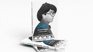 CASTELAO EN PONTEVEDRA (1916 - 1936) (G)