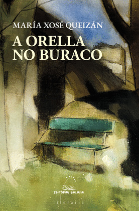 ORELLA NO BURACO, A