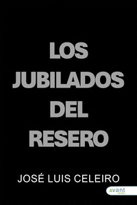 LOS JUBILADOS DEL RESERO