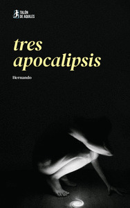 TRES APOCALIPSIS