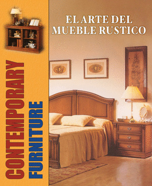ARTE DEL MUEBLE RUSTICO, EL