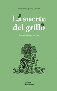 LA SUERTE DEL GRILLO