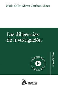 LAS DILIGENCIAS DE INVESTIGACIÓN