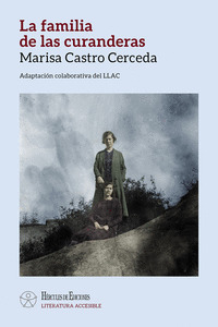 FAMILIA DE LAS CURANDERAS, LA (LECTURA ACCESIBLE)