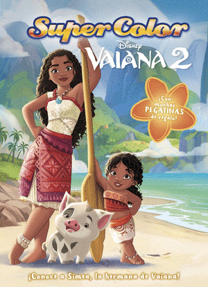 DISNEY VAIANA 2. SUPERCOLOR