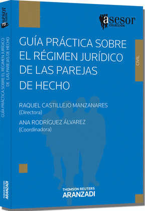 GUÍA PRÁCTICA SOBRE EL RÉGIMEN JURÍDICO DE LAS PAREJAS DE HECHO