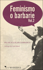 FEMINISMO O BARBARIE, VOLUMEN 2