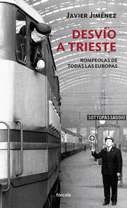 DESVÍO A TRIESTE