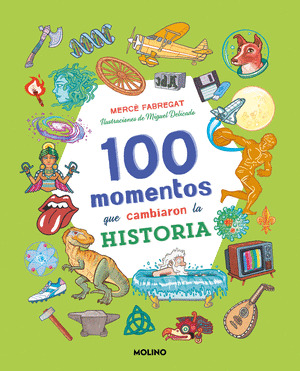 100 MOMENTOS QUE CAMBIARON LA HISTORIA