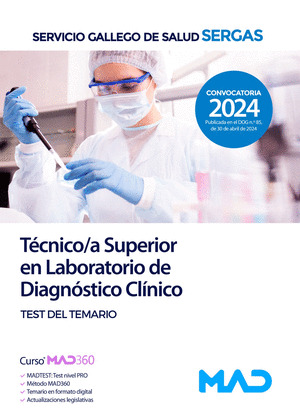 TECNICO/A SUPERIOR EN LABORATORIO DE DIAGNOSTICO CLINICO. TEST DEL TEMARIO. SERGAS