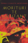 PDL106/01. MORITURI TE SALUTANT