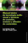 MANUAL BASICO DE TECNOLOGIA AUDIO-VISUAL Y TECNICA