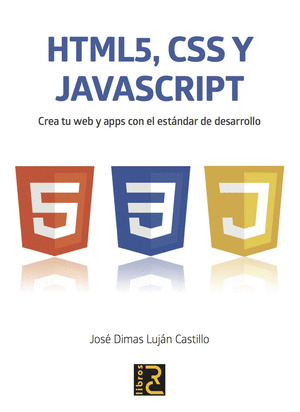 HTML 5, CCS Y JAVASCRIPT