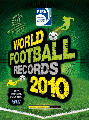 WORLD FOOTBALL RECORDS 2010  (FIFA. OFFICIAL LICENSED PRODUCT)