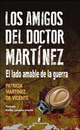 LOS AMIGOS DEL DOCTOR MARTINEZ