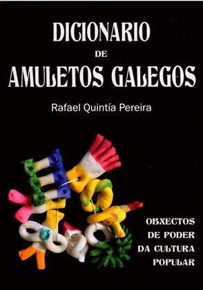 DICIONARIO DE AMULETOS GALEGOS