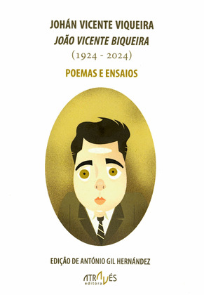 JOAO VICENTE BIQUEIRA. JOHÁN VICENTE VIQUEIRA (1924-2024)