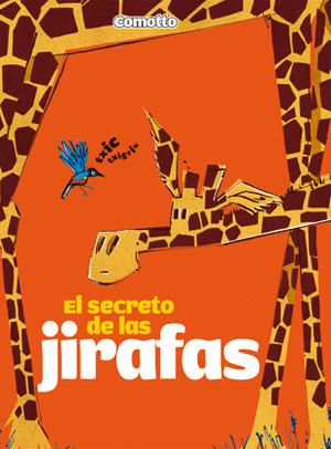 EL SECRETO DE LAS JIRAFAS