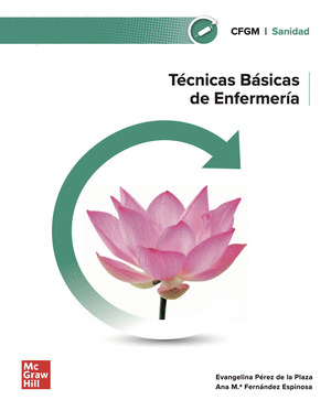 TÉCNICAS BÁSICAS DE ENFERMERÍA. CICLO FORMATIVO, GRADO MEDIO (2024)