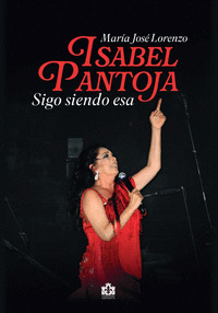 ISABEL PANTOJA, SIGO SIENDO ESA