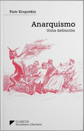 ANARQUISMO (UNHA DEFINICIÓN)