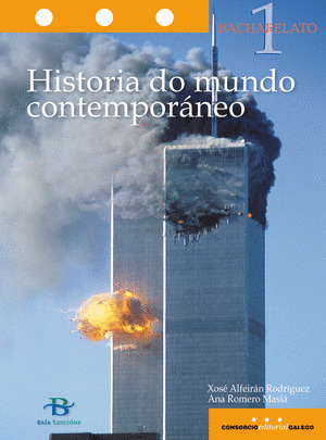 HISTORIA DO MUNDO CONTEMPORÁNEO, 1º BACHARELATO