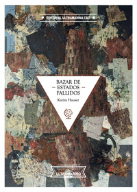 BAZAR DE ESTADOS FALLIDOS