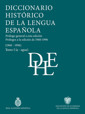 DICCIONARIO HISTÓRICO DE LA LENGUA ESPAÑOLA