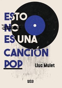 ESTO (NO) ES UNA CANCIÓN POP
