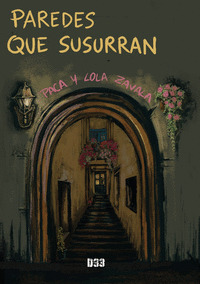 PAREDES QUE SUSURRAN