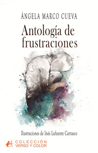 ANTOLOGÍA DE FRUSTRACIONES