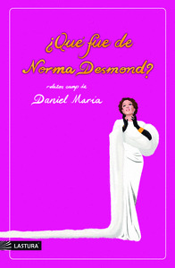 ¿QUÉ FUE DE NORMA DESMOND?