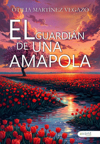 EL GUARDIÁN DE UNA AMAPOLA