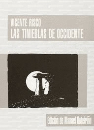 TINIEBLAS DE OCCIDENTE, LAS